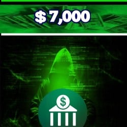 $7,000 USD Bank Transfer Hack